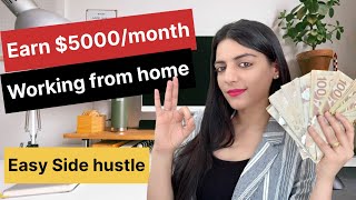 My new side hustle | Earn $5000 per month working from home