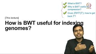 Lec 16 How is BWT useful for indexing genomes?