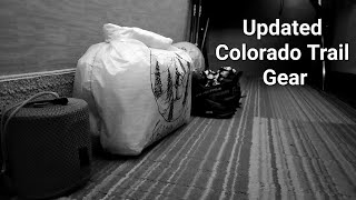 Updated Colorado Trail Gear