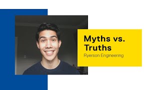 Ryerson engineering: myths vs. facts