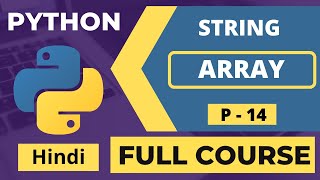 14. π Master Python String Arrays | Beginner to Pro Hindi Tutorial | Python Full Course