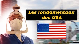 Ce qu’il te faut en Amérique( les fondamentaux des Usa)