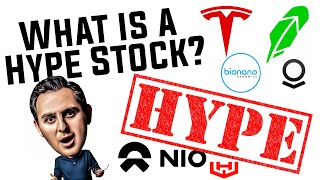 What Makes a Stock a HYPE Stock? | Overvalued Stocks | Pump and Dump