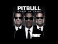 Pitbull - Back in Time (MIB3 Soundtrack) HD