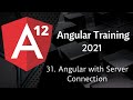 31 Angular with Server Connection | Angular 12 Tutorial | NAVEEN SAGGAM