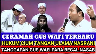 Ceramah GUS WAFI Terbaru VS KYAI IMAD // JANGAN KABUR LAGI YA Debat nasab ba'alawi terbaru