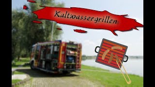 Kaltwassergrillen FF Steinberg