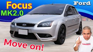 รีวิว รถมือสอง Ford Focus MK2.0 กับรถที่ดังทั่งโลก แต่แป๊กในบ้านเรา