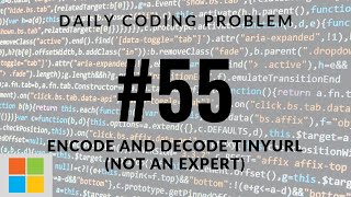 Daily Coding Problem - Problem 55 (Tiny URL)