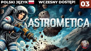 Astrometica PL #3 - Coś się do mnie przykleiło! 😨 - Gameplay PL