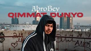 AbroBey - Qimmat dunyo(Mood video)