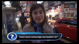 İnsan beyni sonsuzluğu kavrayabilir mi?