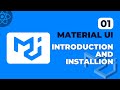 React Material Ui - 01 | Overview and Installation | 2023