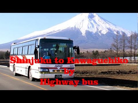 Tokyo to Kawaguchiko by Highway bus Tokyo to Kawaguchiko by Highway bus