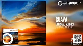 SDR438 Guava - Eternal Sunrise (Original Mix) [Sundance Recordings] 《4K Official Video》