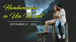 Handumanan sa Usa Ka awit. | SEPTEMBER 07 , 2024