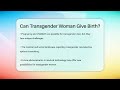 can transgender woman give birth gender equality network