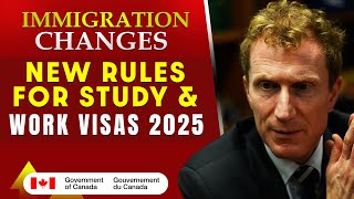 Canada Immigration Changes : New Rules for Study \u0026 Work Visas 2025