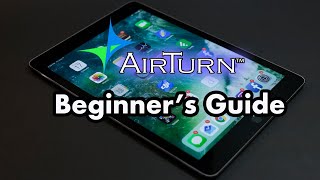 The Beginner's Guide to Customizing Your Pedal with the AirTurn Manager App