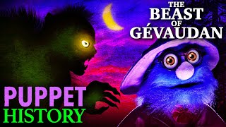 The Beast of Gevaudan • Puppet History