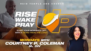 Rise UP + Wake UP + Pray UP 2/10/2025