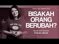 Bisakah Orang Berubah - Henny Kristianus