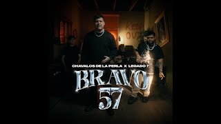 BRAVO 57   LOS CHAVALOS DE LA PERLA X LEGADO 7