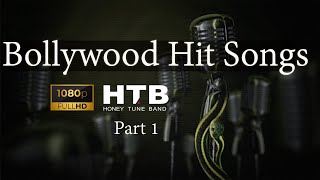 BOLLYWOOD HINDI SONGS | PART 1 | MAYUR SONI | HONEY TUNE BAND |