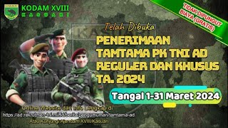 Telah Dibuka Penerimaan Tamtama PK TNI AD Reguler dan Khusus TA. 2024