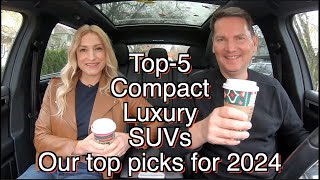 Our Top-5 luxury compact SUVs for 2024 // Which would you pick?