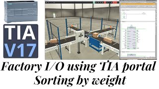 Factory IO tutorial Sorting by weight | TIA portal | S7-1200 PLC