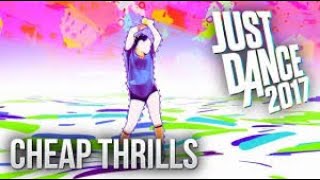 Just Dance® 2017 - Cheap Thrills