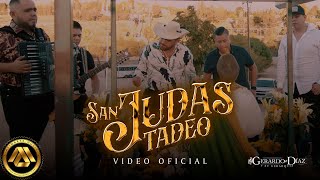 Gerardo Diaz y Su Gerarquia - San Judas Tadeo (Video Oficial)
