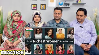 Top 10 Richest Women in India 2024 | Meet India's Top 10 Women Billionaires | Reaction!!