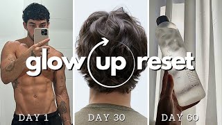 how to glow up & reset your life