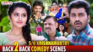 S/o Krishnamurthy Superhit Movie Comedy Scenes | Sharwanand | Anupama | Aditya Movies