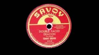 Tommy Brown - Double Faced Deacon