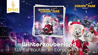 Winterzauberland - Winterzauber im Europa-Park • EPMS