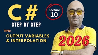 C# Output variables and String Interpolation – Beginner Friendly Tutorial – Csharp programming 2026