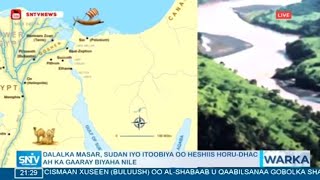 DALALKA MASAR SUDAN IYO ITOOBIYA OO HESHIIS HOR-DHAC AH GAARAY BIYAHA NILE