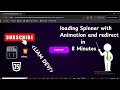 Loading Spinner with animation and interaction| html, css and JavaScript!!