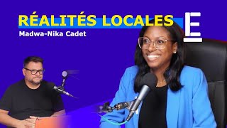 Réalités locales - Madwa-Nika Cadet