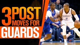 3 MUST HAVE Post Moves For Guards