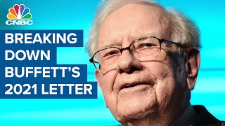 Here's an in-depth break down of Warren Buffett's 2021 annual letter