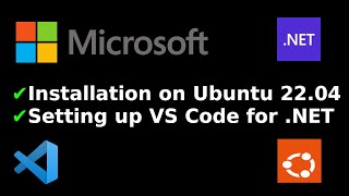 How to install dotnet (.NET) in Ubuntu 22.04 LTS and Setting up VS Code for .NET Development
