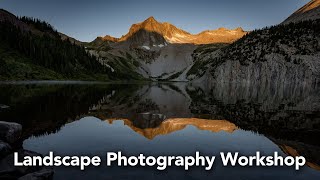 Landscape Photography WorkShop - Essential Elements of Composition & Image Design