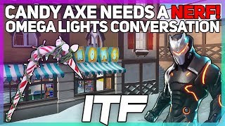 Fortnite Candy Axe Videos 9videos Tv - candy axe needs a nerf omega lights conversation fortnite battle royale