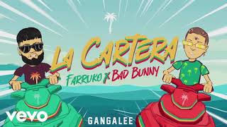 Farruko Ft. Bad Bunny - La Cartera (Official Audio 2019)