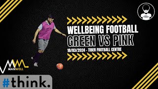 Manwell Wellbeing League Football Game - 16/03/2024 -  Green Vs Pink