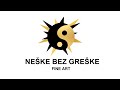 Neške bez Greške FINE ART